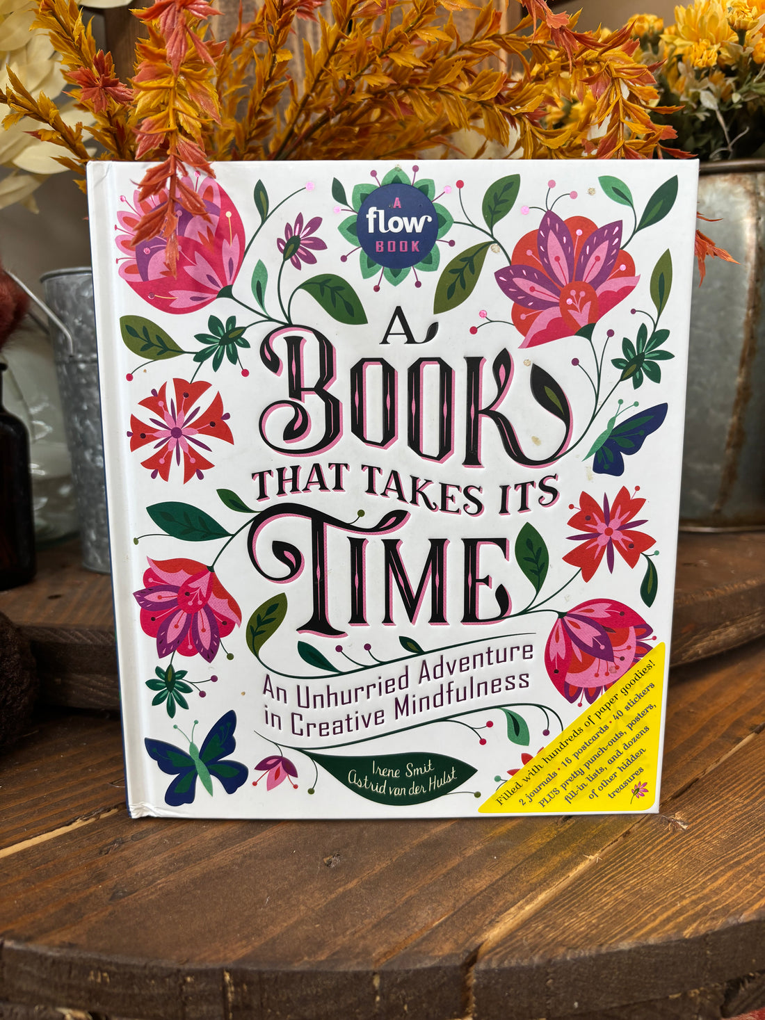 A Book That Takes Its Time: An Unhurried Adventure In Creative Mindfulness