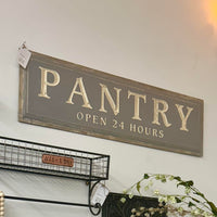 "Pantry - Open 24 Hours" Sign