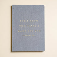 For I Know The Plans I Have For You Jeremiah 29:11 Fabric Journal