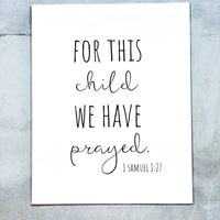 For This Child We Have Prayed 1 Samuel 1:27 Nursery Print