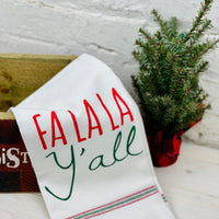 Fa La La Y'all Dish Towel