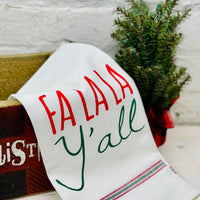 Fa La La Y'all Dish Towel