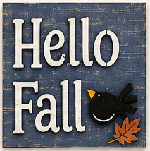 Hello Fall - 4.25"