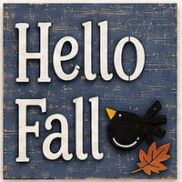 Hello Fall - 4.25"