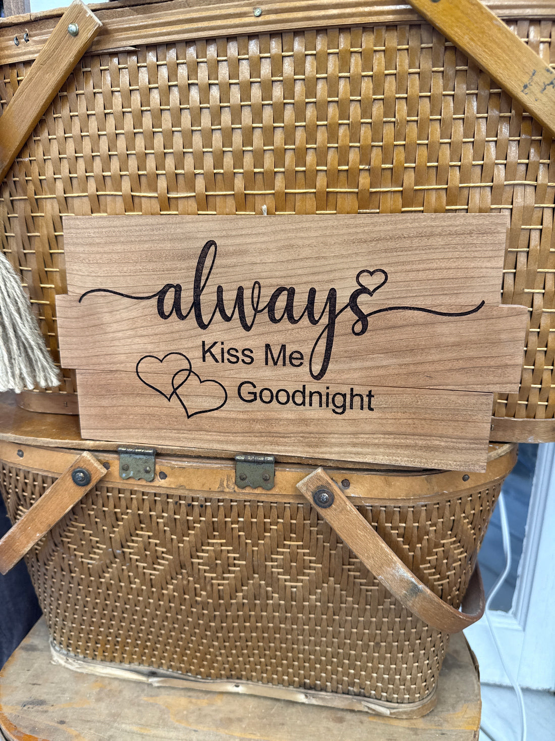 Always Kiss Me Wooden Laser Sign