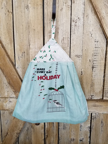 Make Every Day A Holiday Kitchen Towel