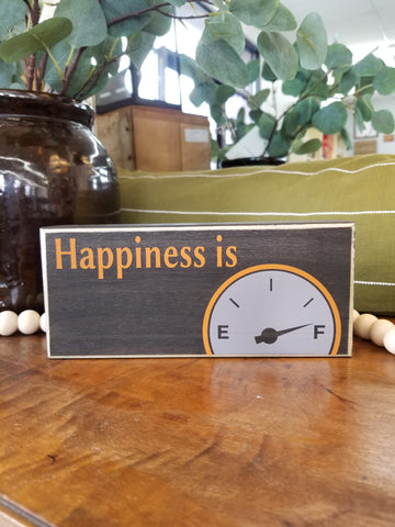 Happiness Is Block Sign