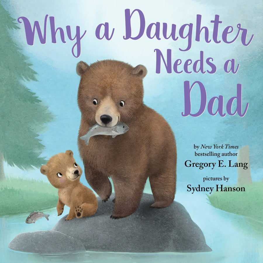 Why a Daughter Needs a Dad Book