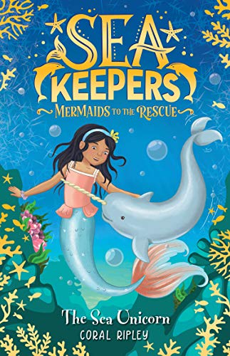 The Sea Unicorn (Sea Keepers Book 2)