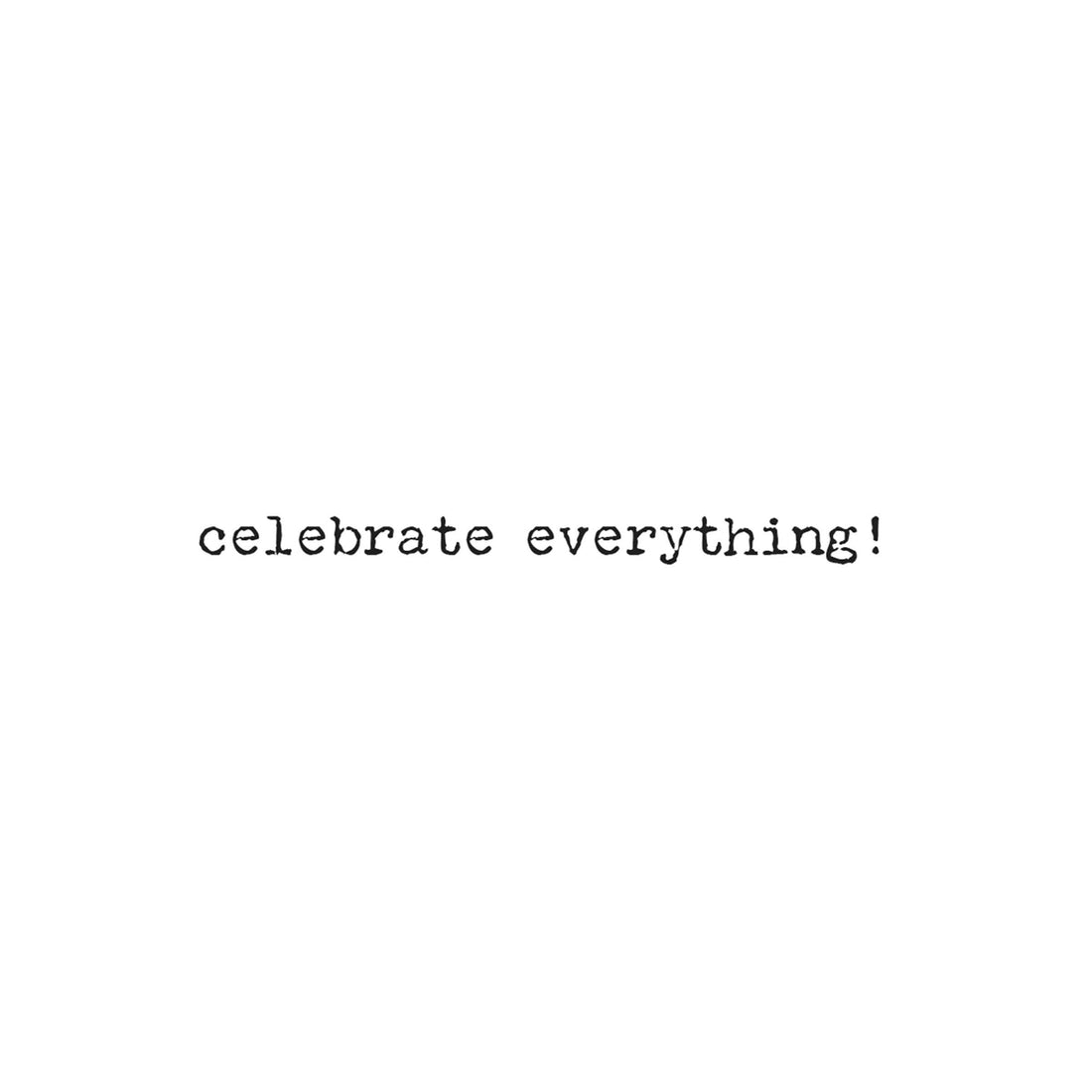 Celebrate Greeting Card