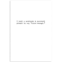 Close Enough Greeting Card
