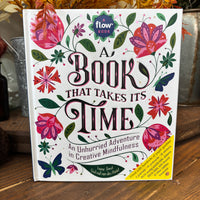 A Book That Takes Its Time: An Unhurried Adventure In Creative Mindfulness