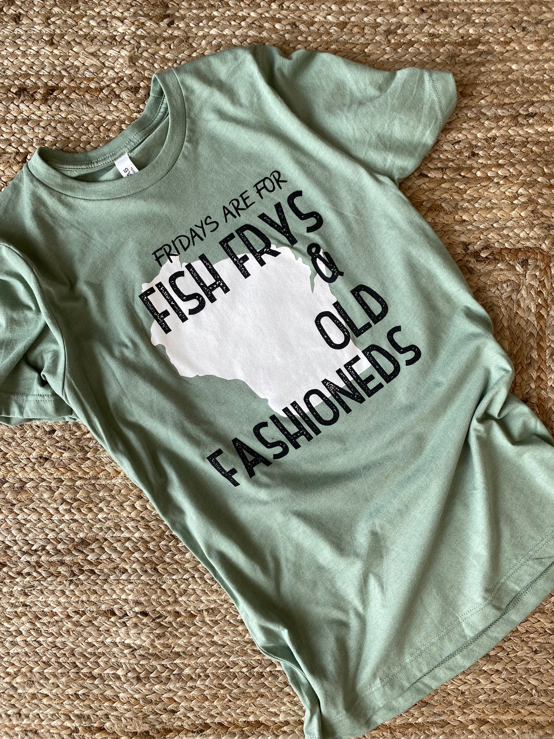 Fridays are for Fish Frys and Old Fashioneds Sage Tee