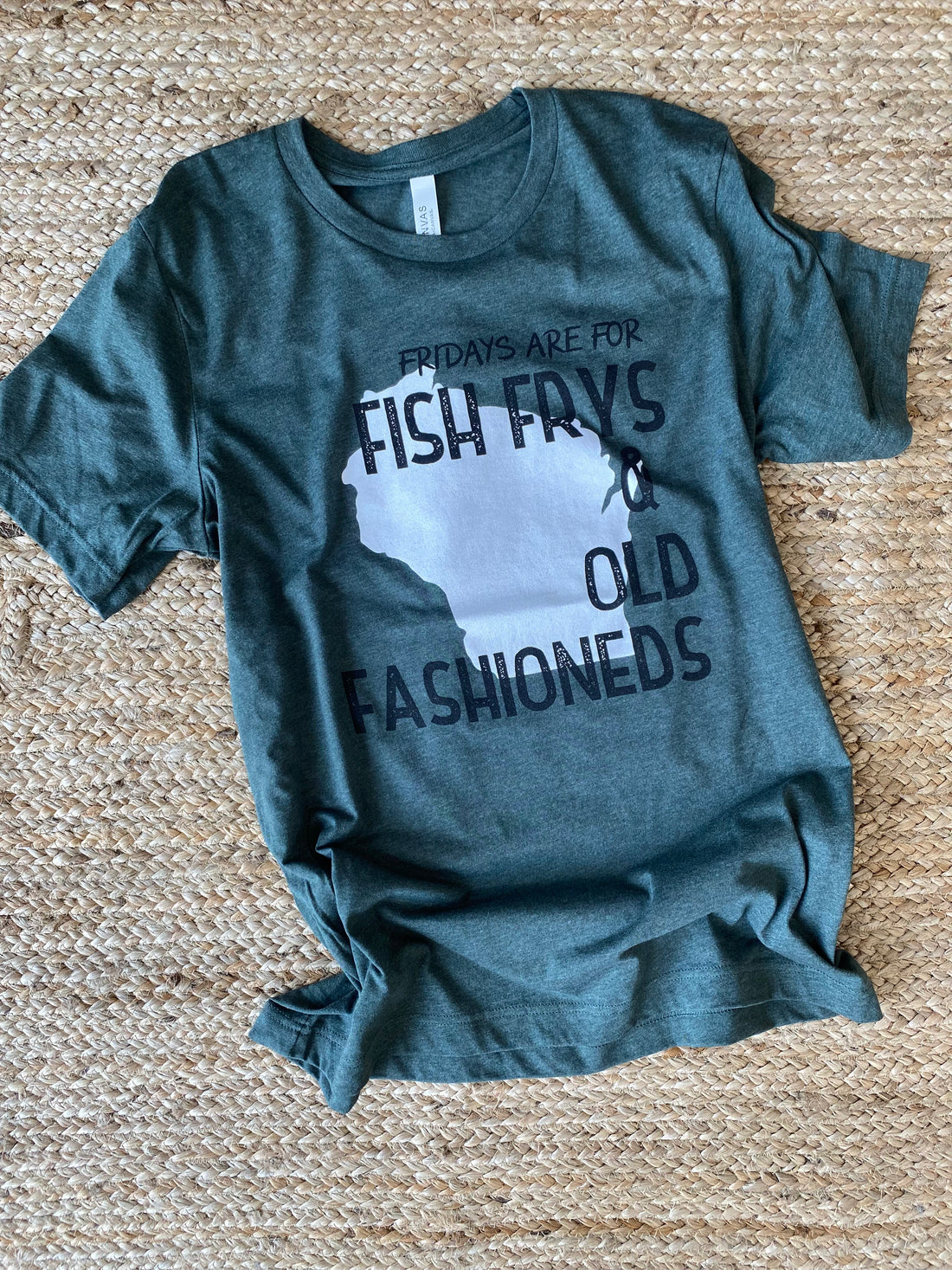 Fridays are for Fish Frys and Old Fashioneds Forest Green Tee