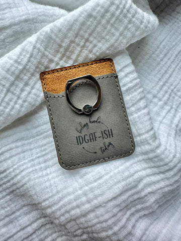 IDGAF-ish Phone Wallet