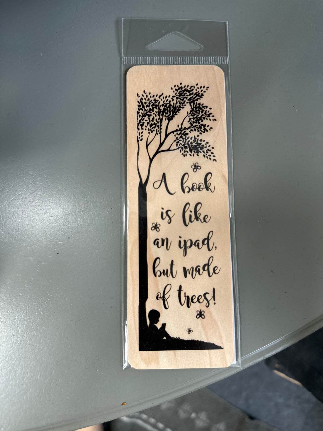 A Book Is Like An iPad Wooden Bookmark