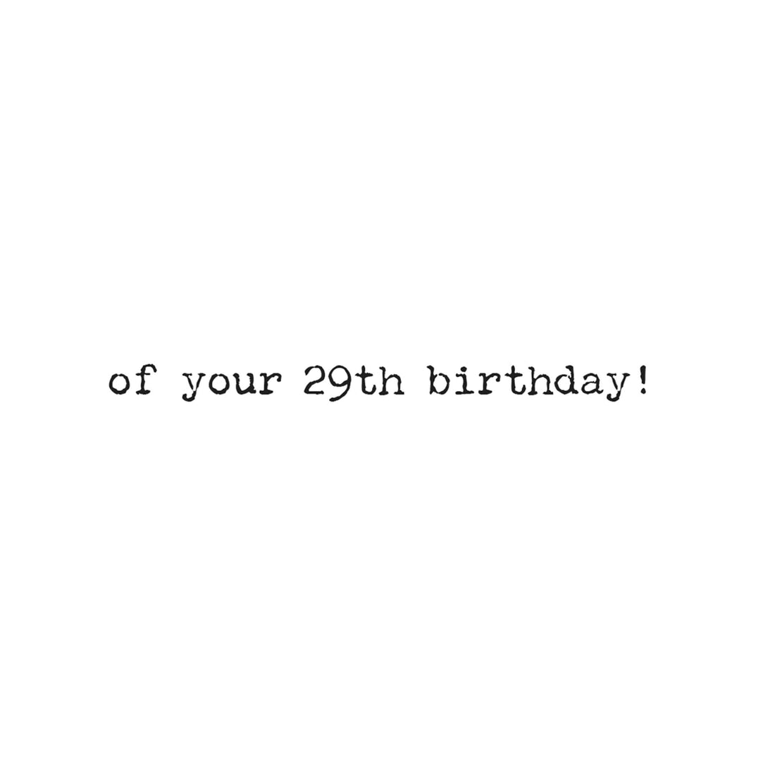 29th Birthday Anniversary Greeting Card