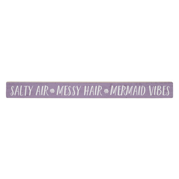 Salty Air, Messy Hair, Mermaid Vibes  Talking Stick