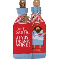 But Santa, Jesus Drank Wine Bottle Cover