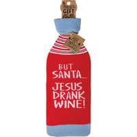 But Santa, Jesus Drank Wine Bottle Cover