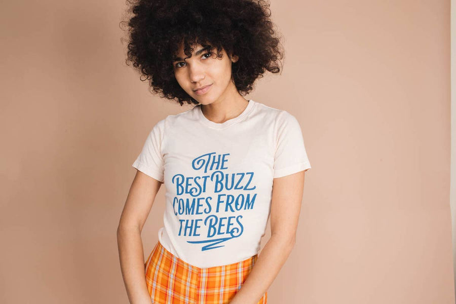 The Best Buzz Comes From The Bees Tee