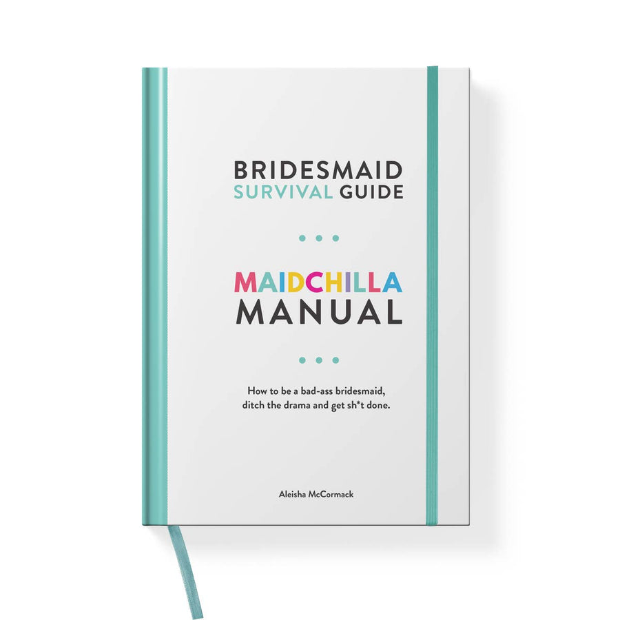 Maidchilla Manual Bridesmaid Survival Guide