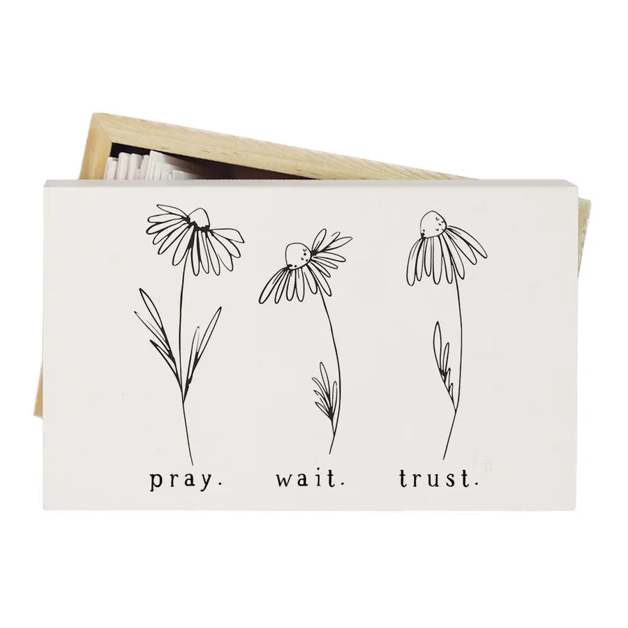 Pray Wait Trust Flowers - Prayer Box