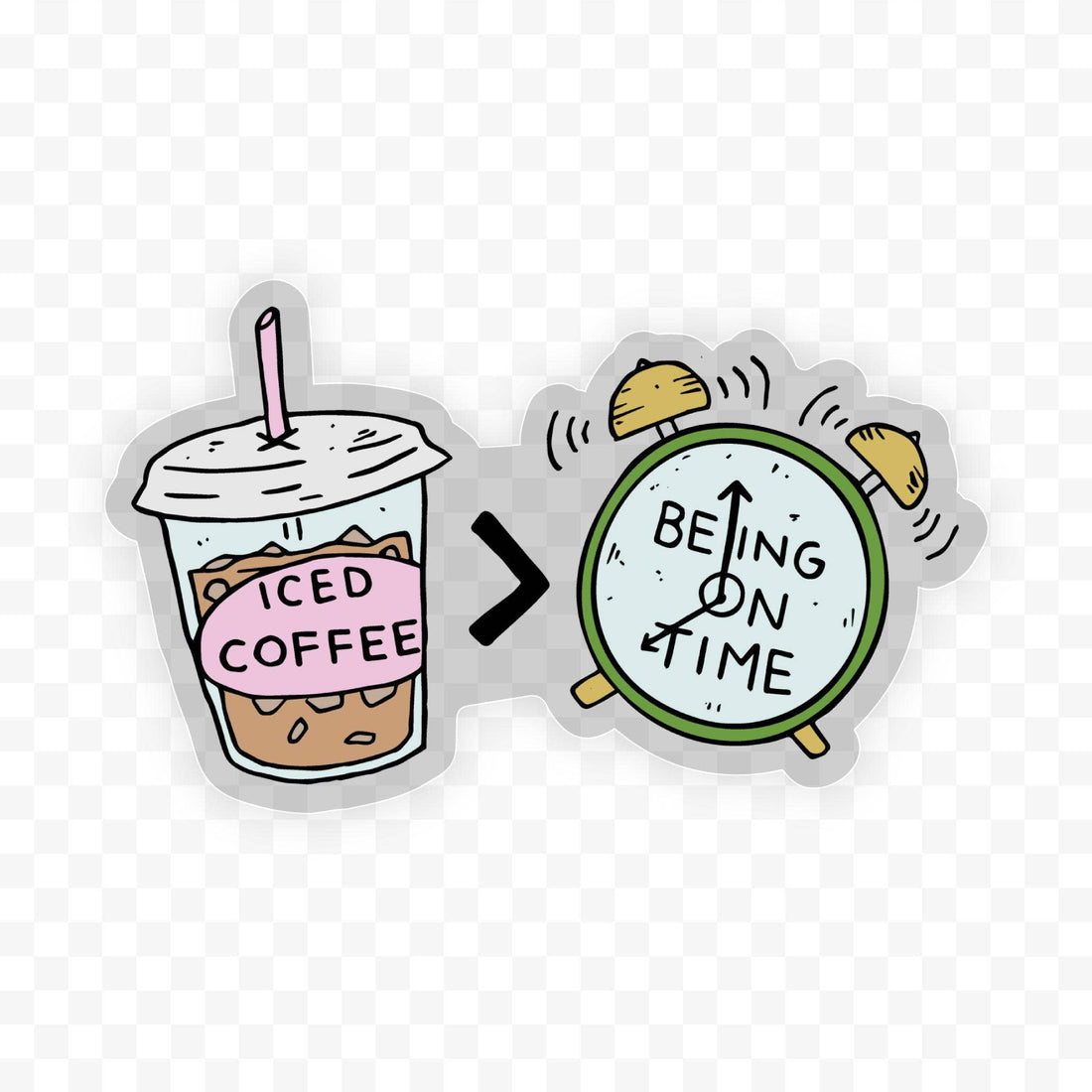 Iced Coffee > Being On Time Clear Sticker