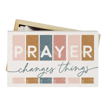 Prayer Changes Things - Prayer Box