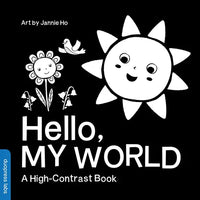 Hello, My World Board Book