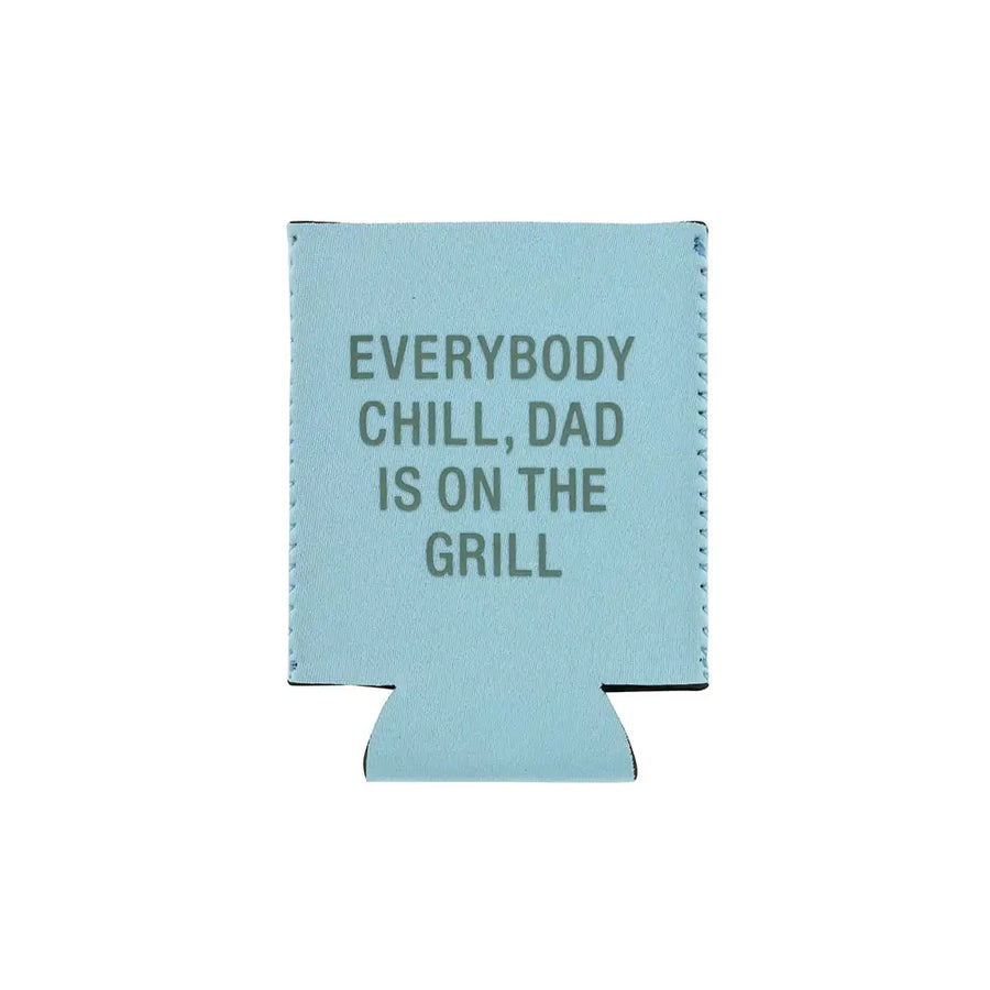 Dad is on the Grill Koozie