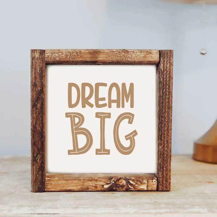 Dream Big Block Sign