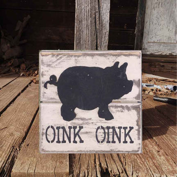 Oink Oink Slatted Back Sign