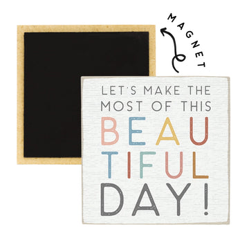 Beautiful Day Magnet