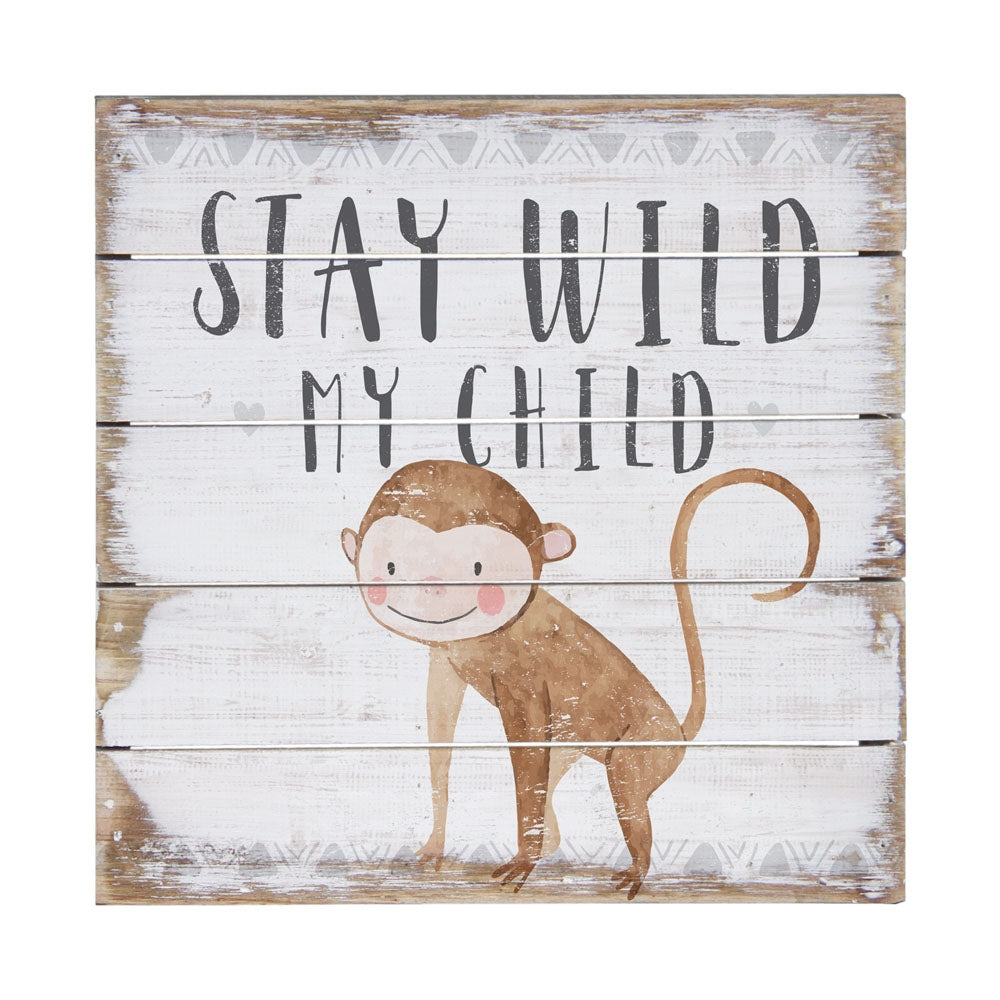 Stay Wild My Child Wall Decor