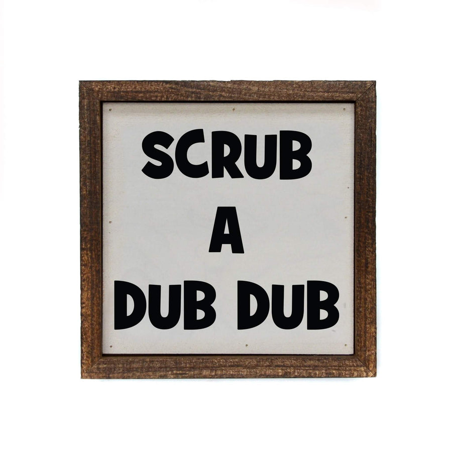 Driftless Studios Scrub a Dub Dub Wood Sign