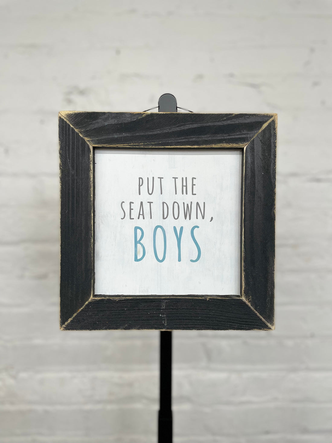 Jan Michaels' Put the Seat Down Hanging Sign - Black Wash Frame