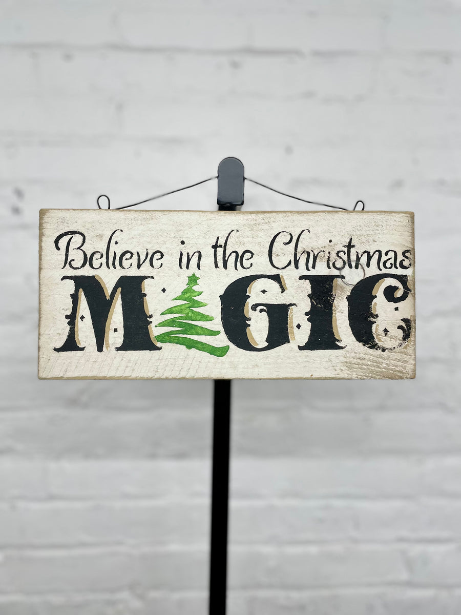 Believe in the Christmas Magic Wood Hanging Sign