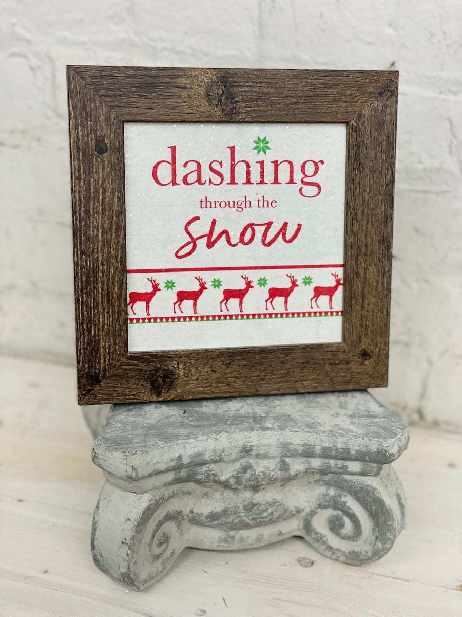 Dashing Through the Snow Frame Sign