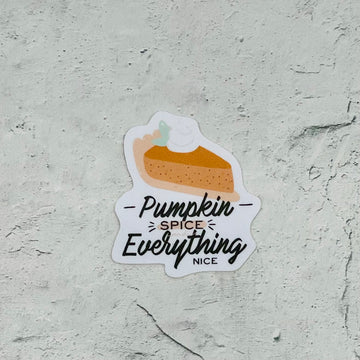 Pumpkin Spice Everything Sticker
