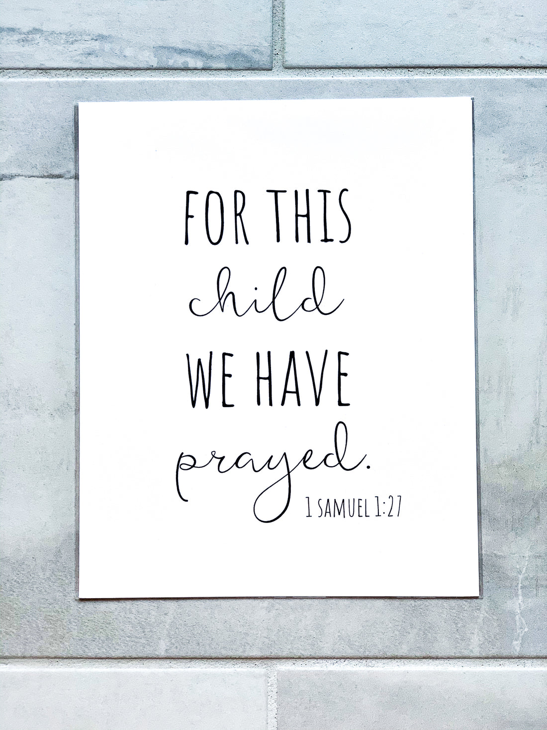 For This Child We Have Prayed 1 Samuel 1:27 Nursery Print