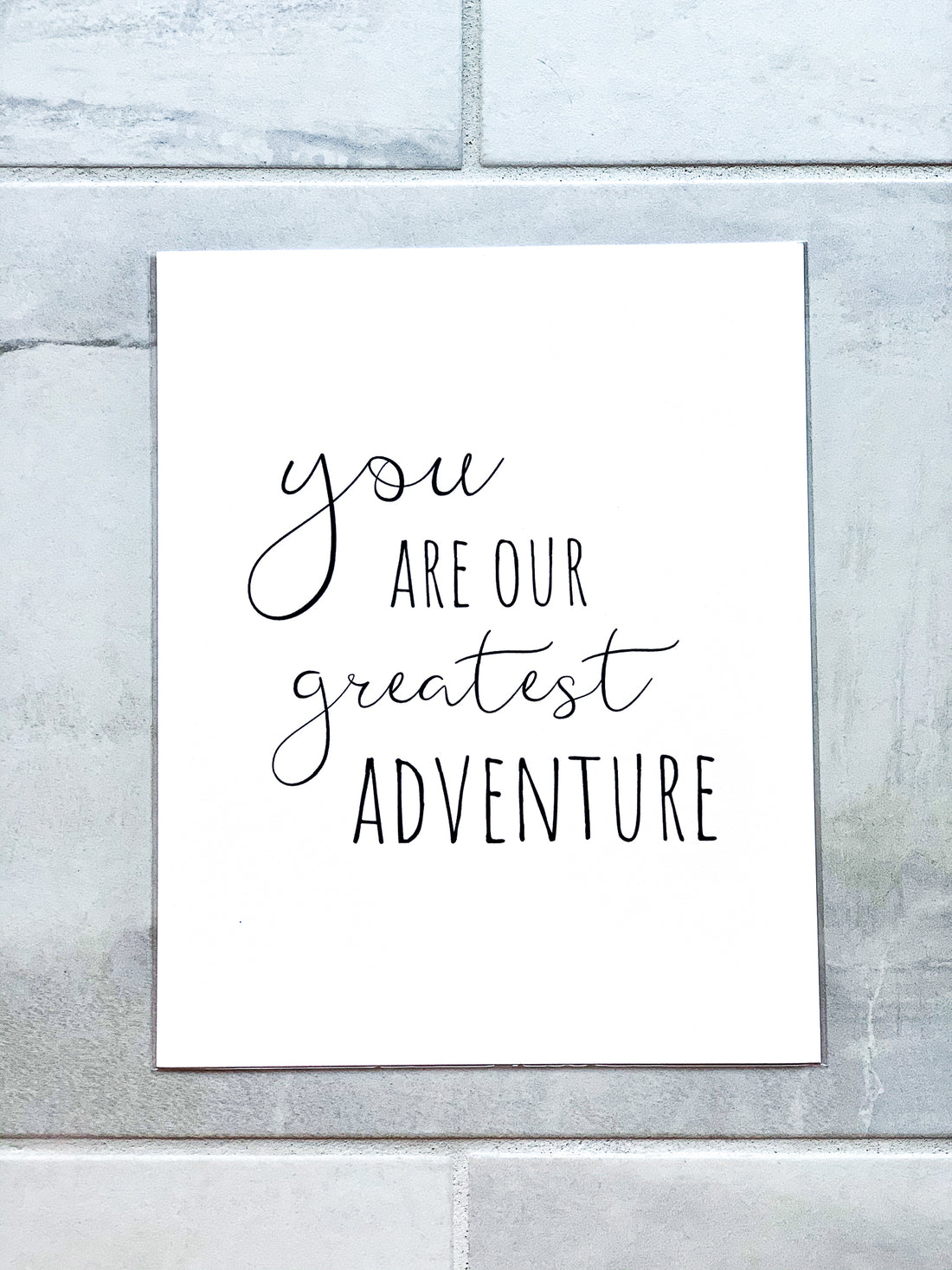 You Are Our Greatest Adventure Nursery Print