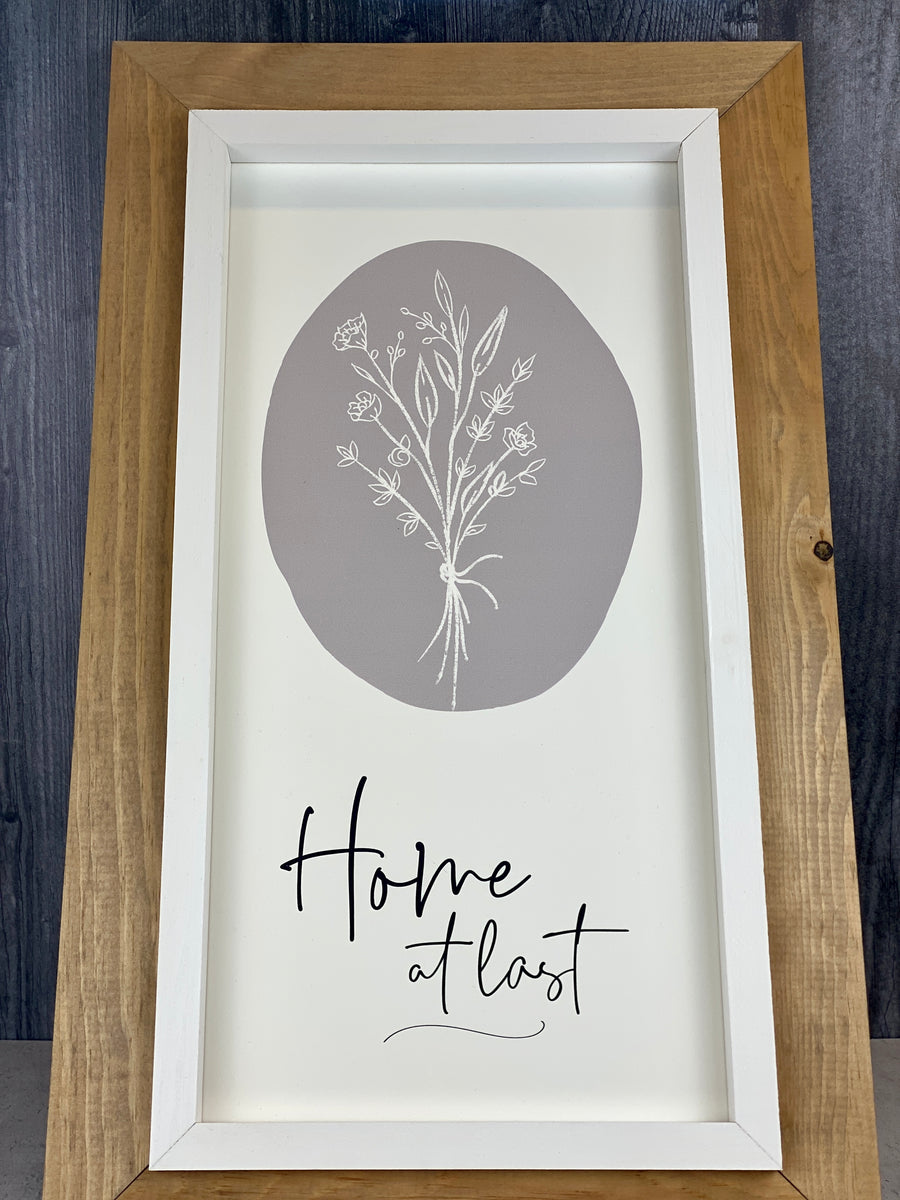 Home At Last Sign
