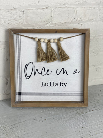 Once in a Lullaby Hanging Sign