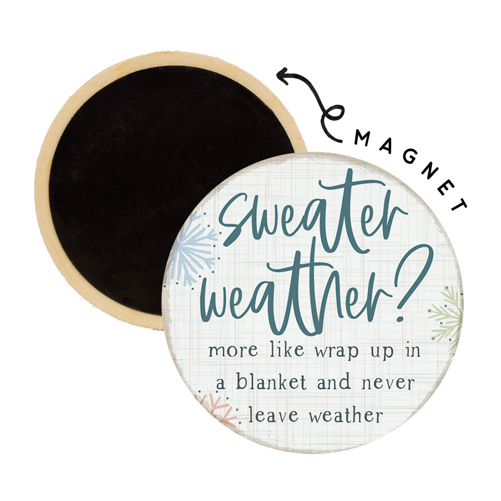 Wrap Up In A Blanket Weather Magnet