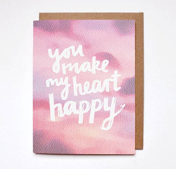 You Make My Heart Happy Card