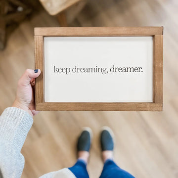 Keep Dreaming, Dreamer