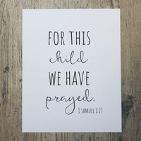 For This Child We Have Prayed 1 Samuel 1:27 Nursery Print