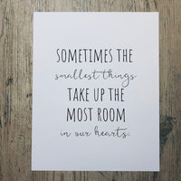 Sometimes The Smallest Things Nursery Print