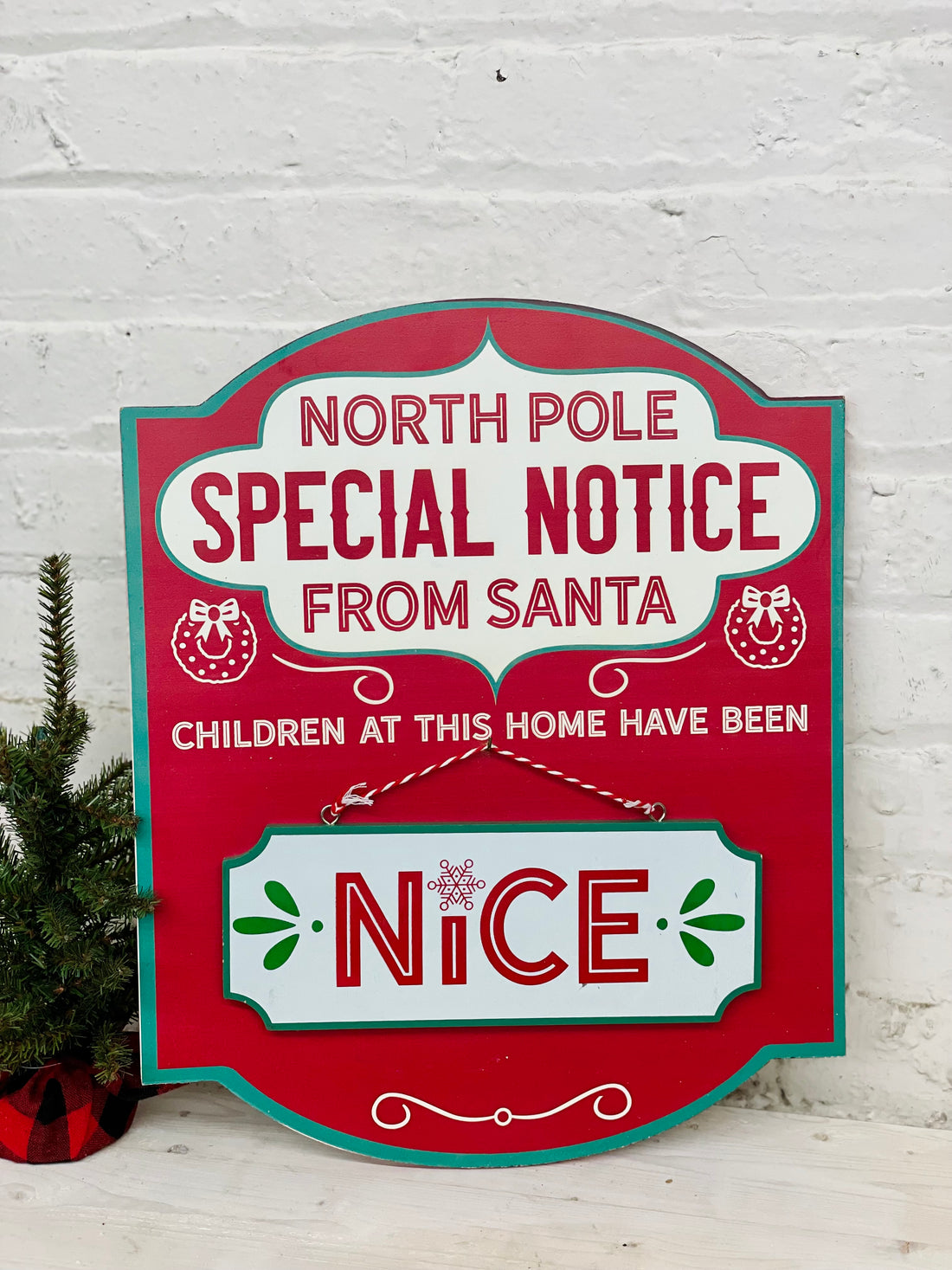 Special Notice To Santa Sign